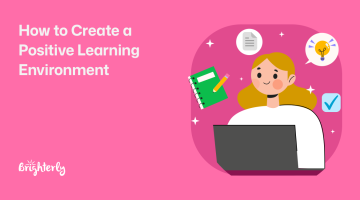 How to Create a Positive Learning Environment: Tips for Happy, Engaged Kids
