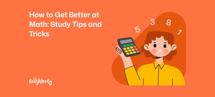 How to Get Better at Math: Study Tips And Tricks