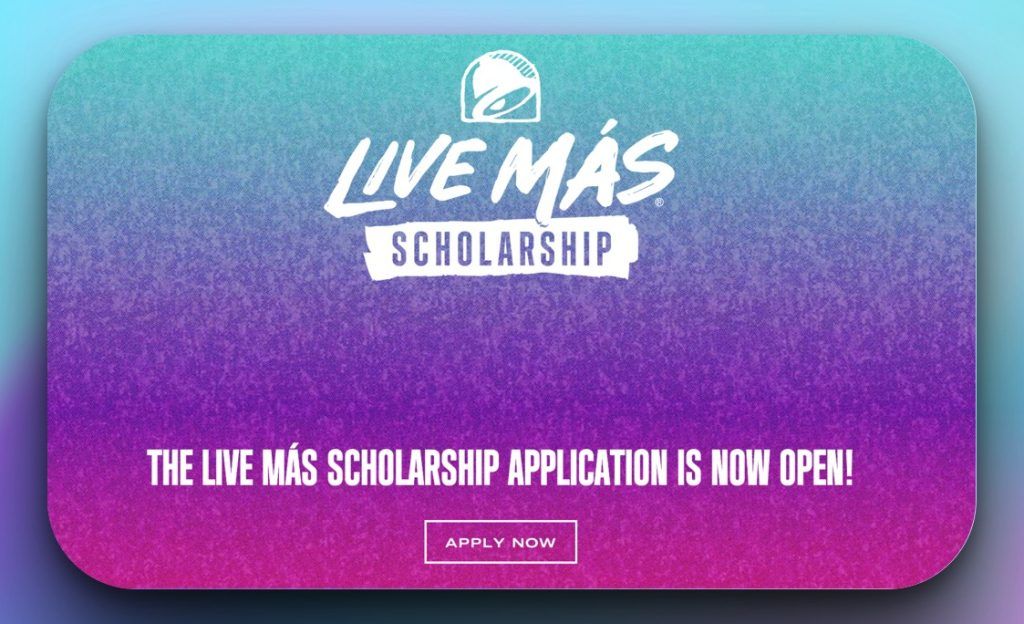 Taco Bell Live Más Scholarship