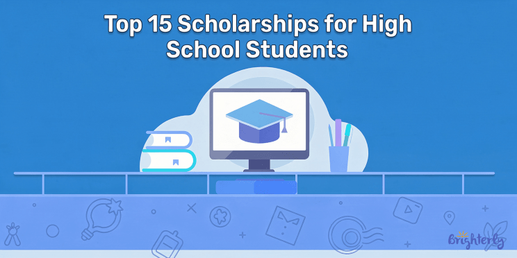 Top 15 Scholarships for High School Students 2026