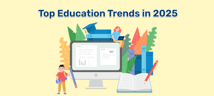 Top Education Trends in 2025