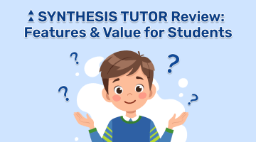 Synthesis Tutor Review: Features and Value for Students
