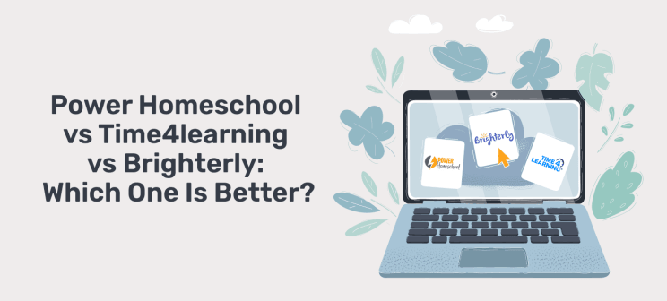 Time4Learning vs Power Homeschool: Which One is Better?