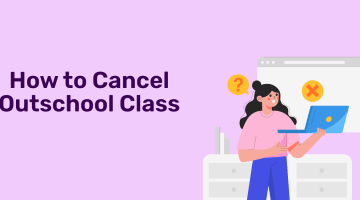 How to Cancel Outschool Class