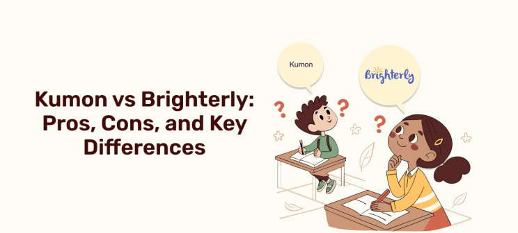 Kumon vs Brighterly_ Pros, Cons, and Key Differences