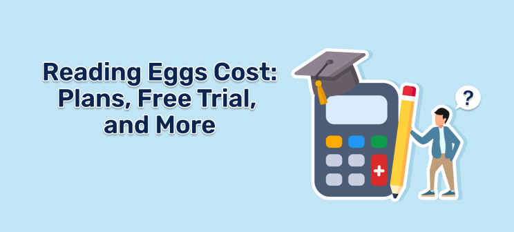 Reading Eggs Cost_ Plans, Free Trial, and More