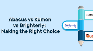 Abacus vs Kumon vs Brighterly: Making the Right Choice