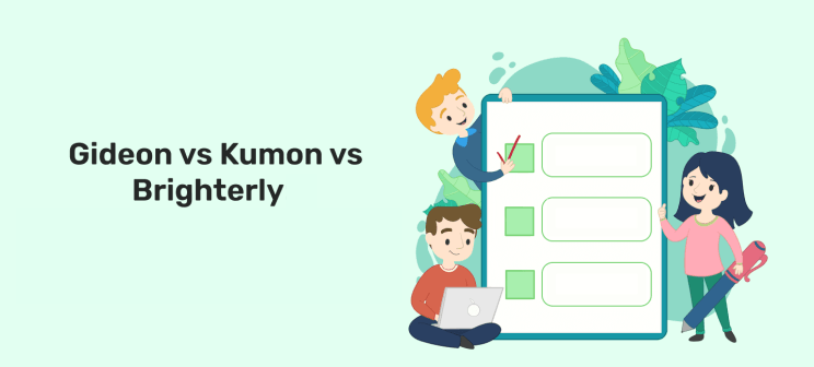 Gideon vs Kumon vs Brighterly_ The Best Choice