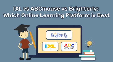 IXL vs ABCmouse vs Brighterly: Which Online Learning Platform Is the Best?
