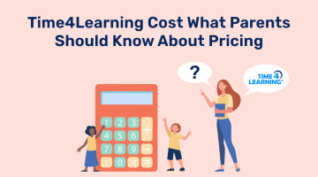 Time4Learning Cost: What Parents Should Know About Pricing