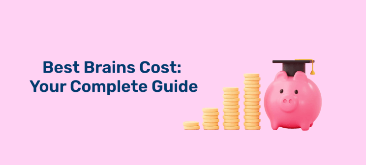 Best Brains Cost_ Your Complete Guide