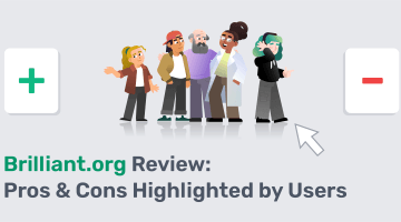 Is Brilliant.org Worth it: Pros & Cons Highlighted by Users