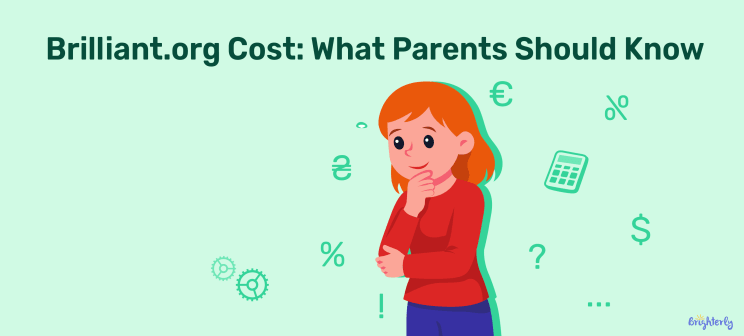 Brilliant.org Сost What Parents Should Know