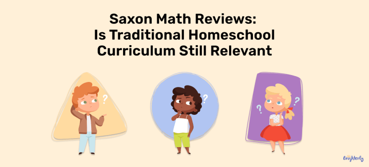 Saxon Math Reviews: Is Traditional Homeschool Curriculum Still Relevant in 2026?