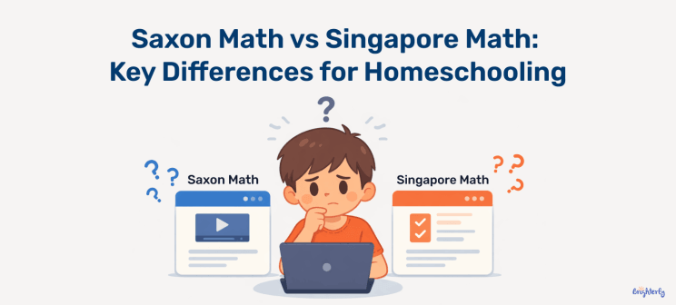 Saxon Math vs Singapore Math: Which Homeschool Curriculum Fits Your Child in 2026?