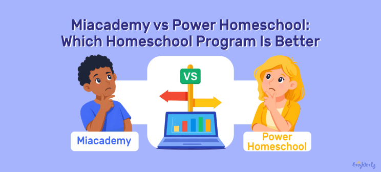 Miacademy vs Power Homeschool: Which Homeschool Program Is Better
