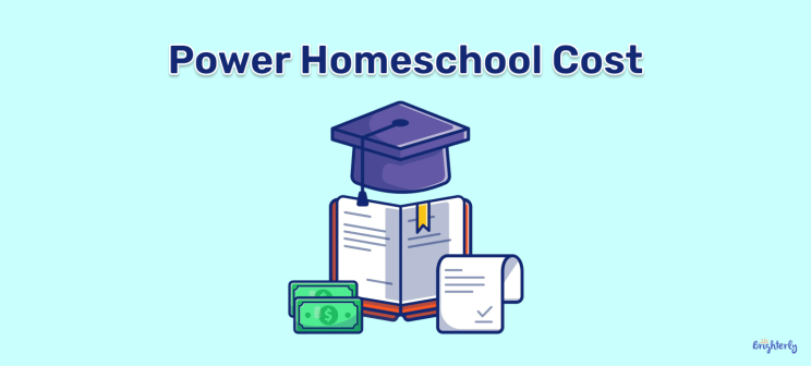 Power Homeschool Cost 2026: What’s Included?