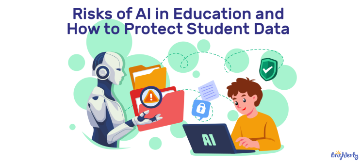 Risks of AI in Education and How to Protect Student Data