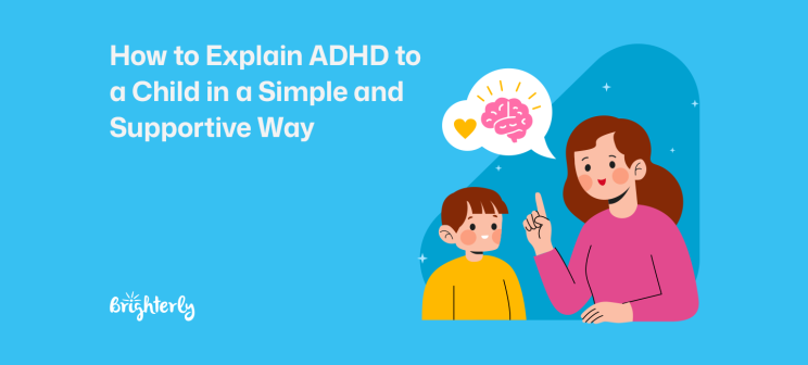 How to Explain ADHD to a Child in a Simple and Supportive Way
