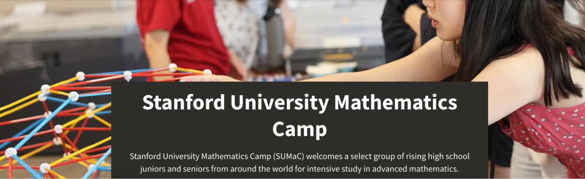 Stanford University Mathematics Camp (SUMaC)