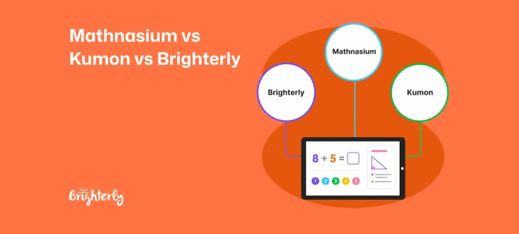 Mathnasium vs Kumon vs Brighterly: Which One Is Better for 2026?