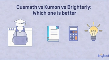 Cuemath vs Kumon vs Brighterly: Which One Is Better