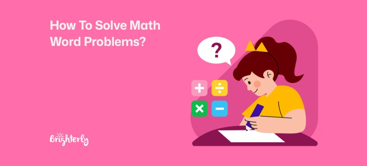 How to Solve Math Word Problems: Step-by-Step Strategies
