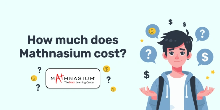 Mathnasium Cost: All You Need to Know [2025]
