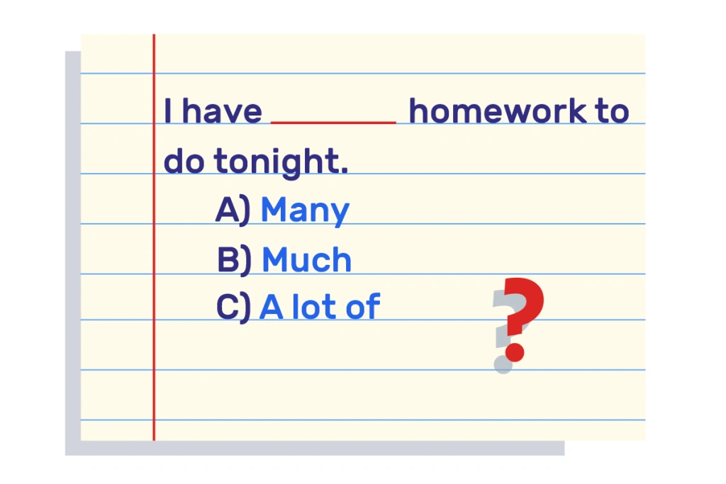  Choose the best word to complete the sentence:I have _____ homework to do tonight.
