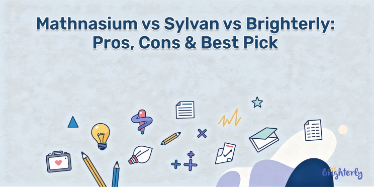 Mathnasium vs Sylvan vs Brighterly: Pros, Cons & Best Pick (2026)