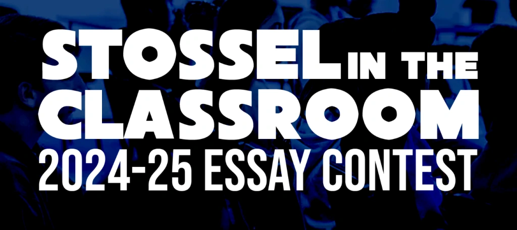 Stossel in the Classroom Essay Contest: Scholarships for elementary school