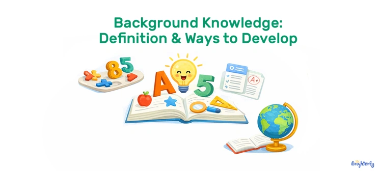 Background Knowledge: Definition and Ways to Develop